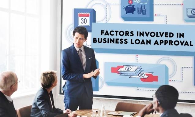 what are the Factors Considered by Banks in Approving Business Loans